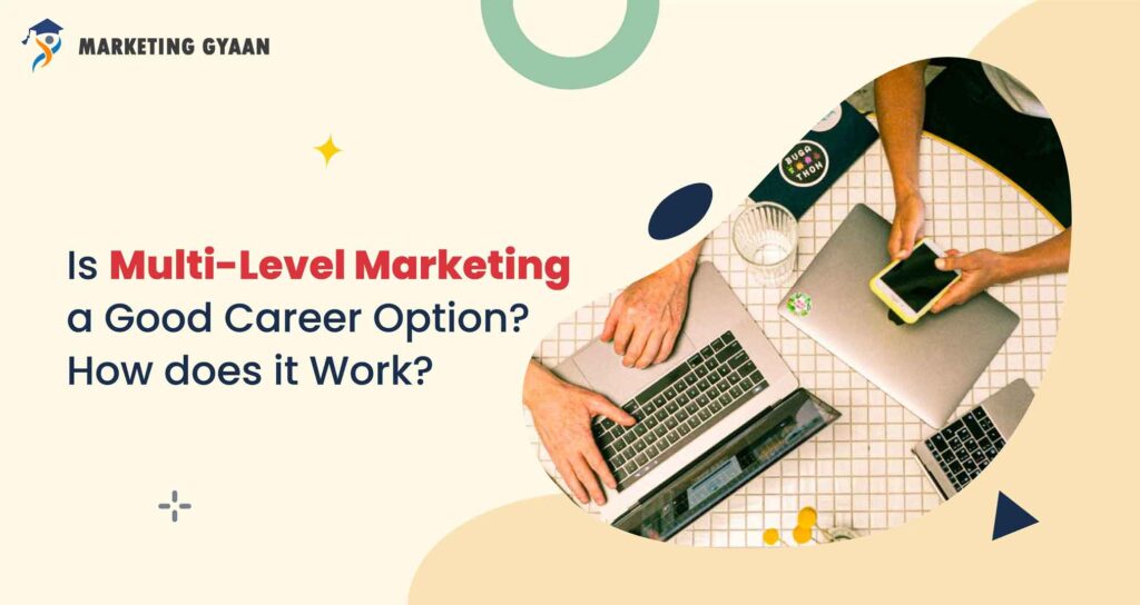 Why Choose MLM Business As A Career