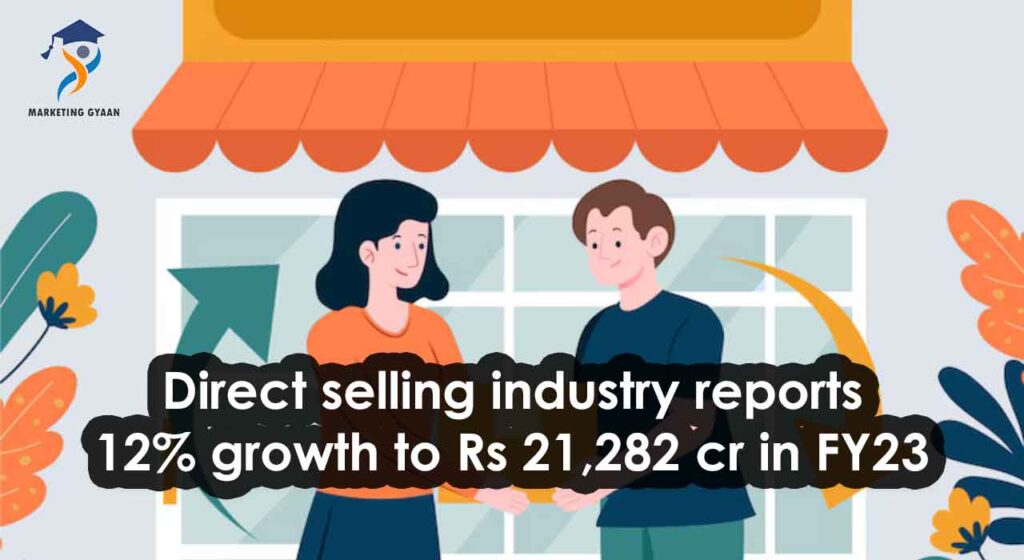 direct selling industry reports 12% growth to rs 21,282 cr in fy23